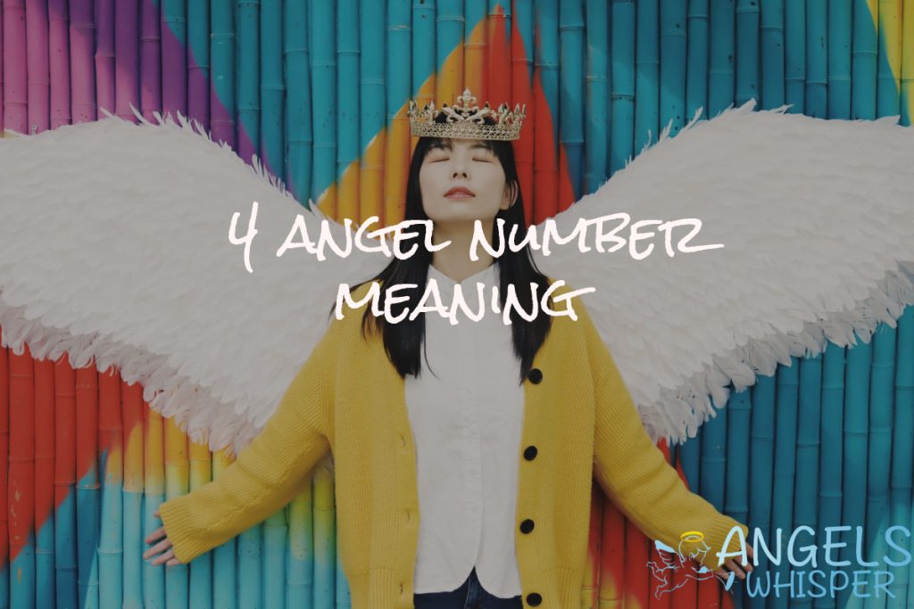 4 angel number meaning