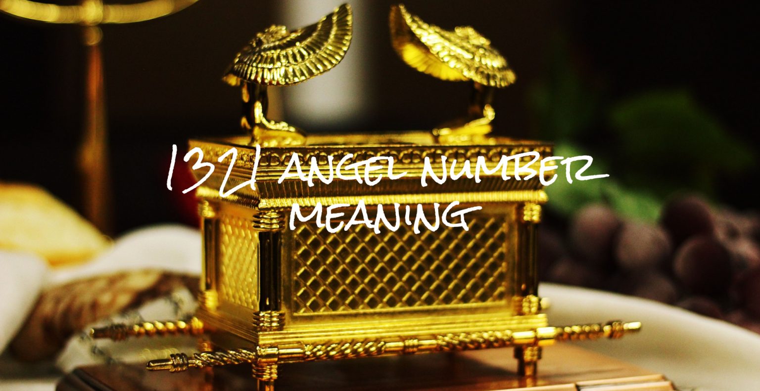 1321 Angel Number Meaning & Spirituality | Angel Whisper