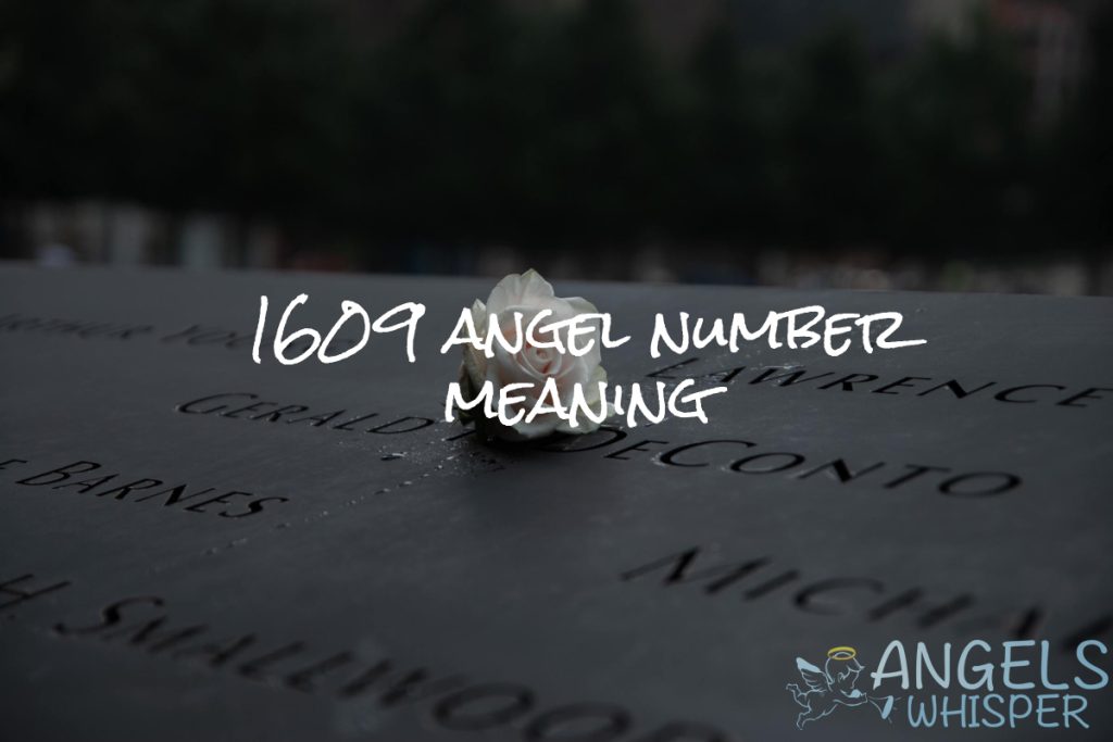 1609 angel number meaning